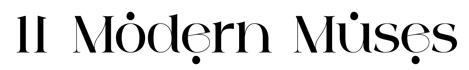 Text '11 Modern Muses' in a decorative font on a black background